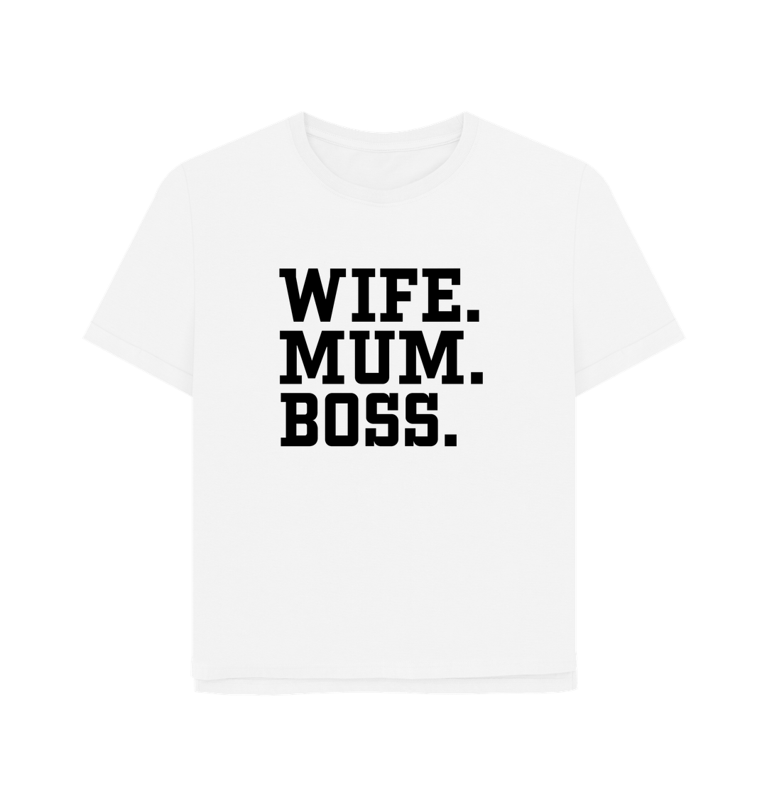 White Wife Mum Boss Women's Relaxed Fit T-shirt