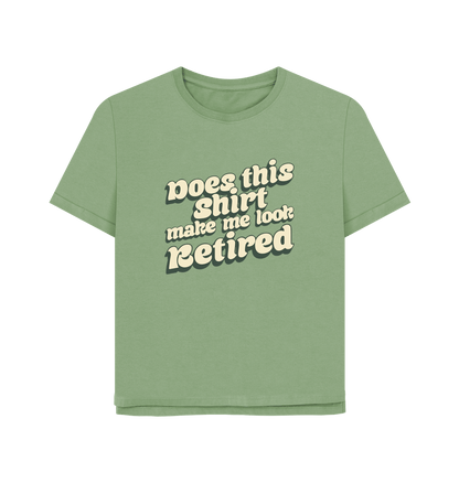 Sage Look Retired Women's Relaxed Fit T-shirt