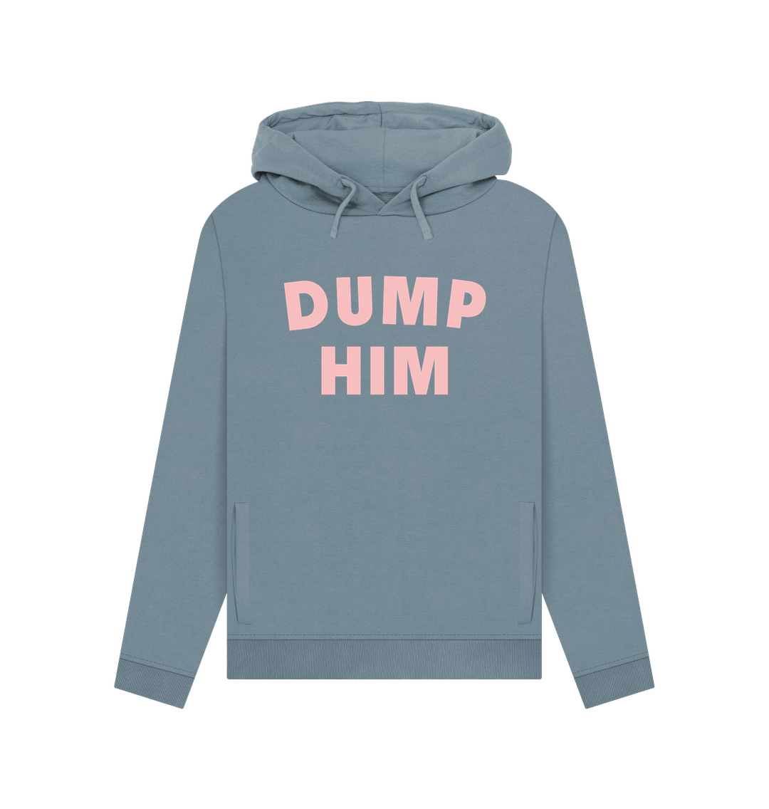 Stone Blue Dump Him Women's Hoodie