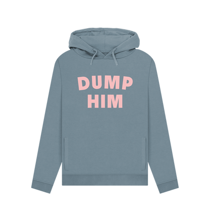Stone Blue Dump Him Women's Hoodie