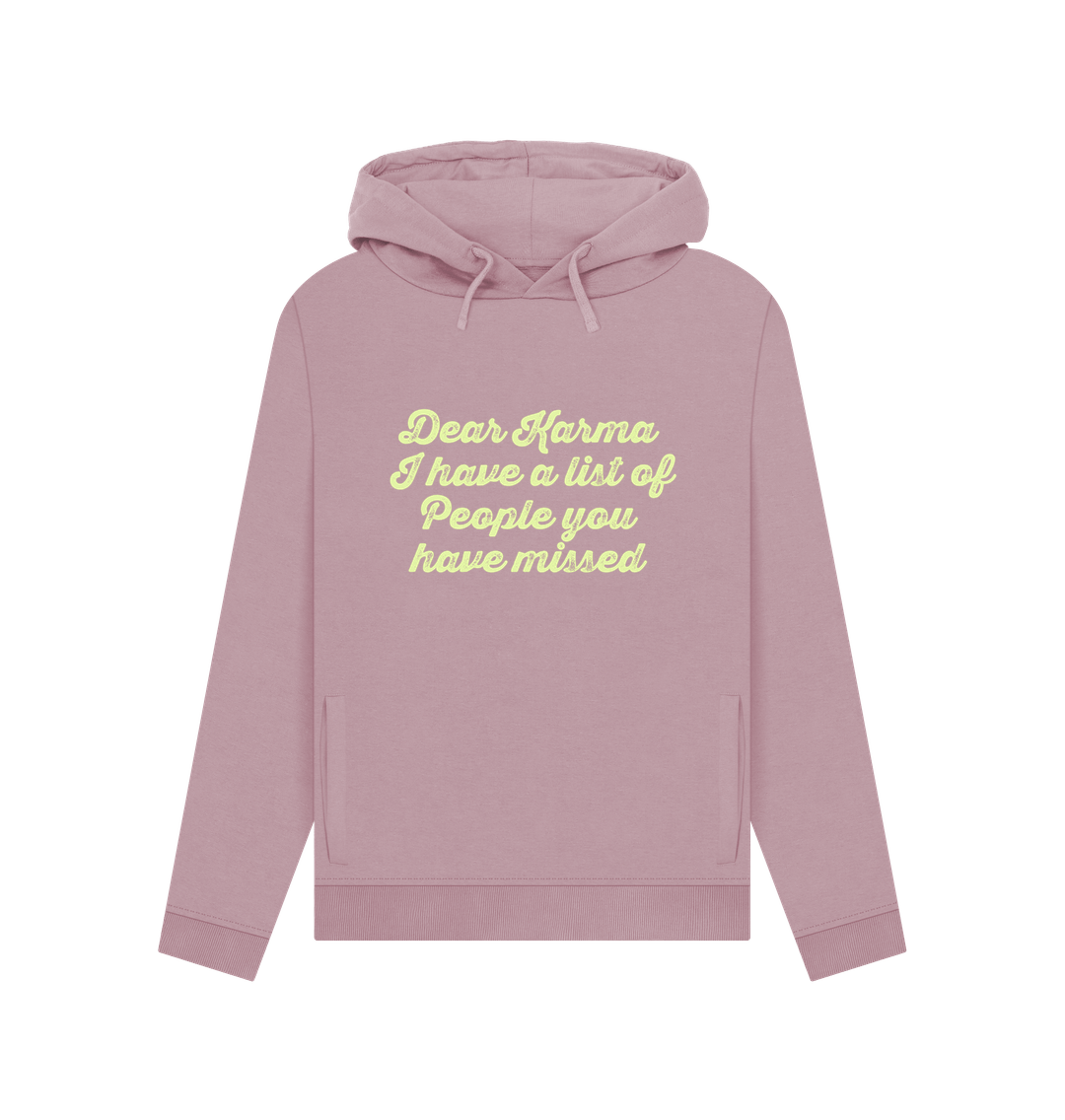 Mauve Dear Karma Women's Hoodie