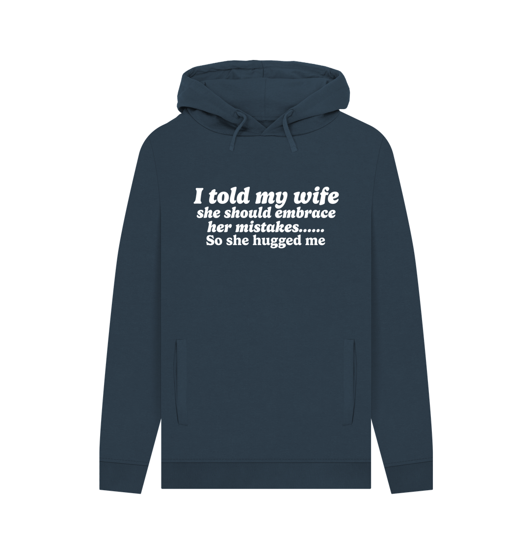 Navy Told My Wife Men's Hoodie