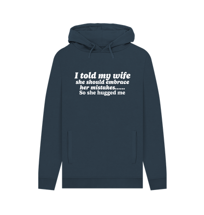 Navy Told My Wife Men's Hoodie
