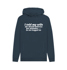 Navy Told My Wife Men's Hoodie