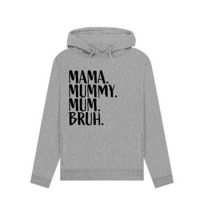 Light Heather Mama Bruh Women's Hoodie