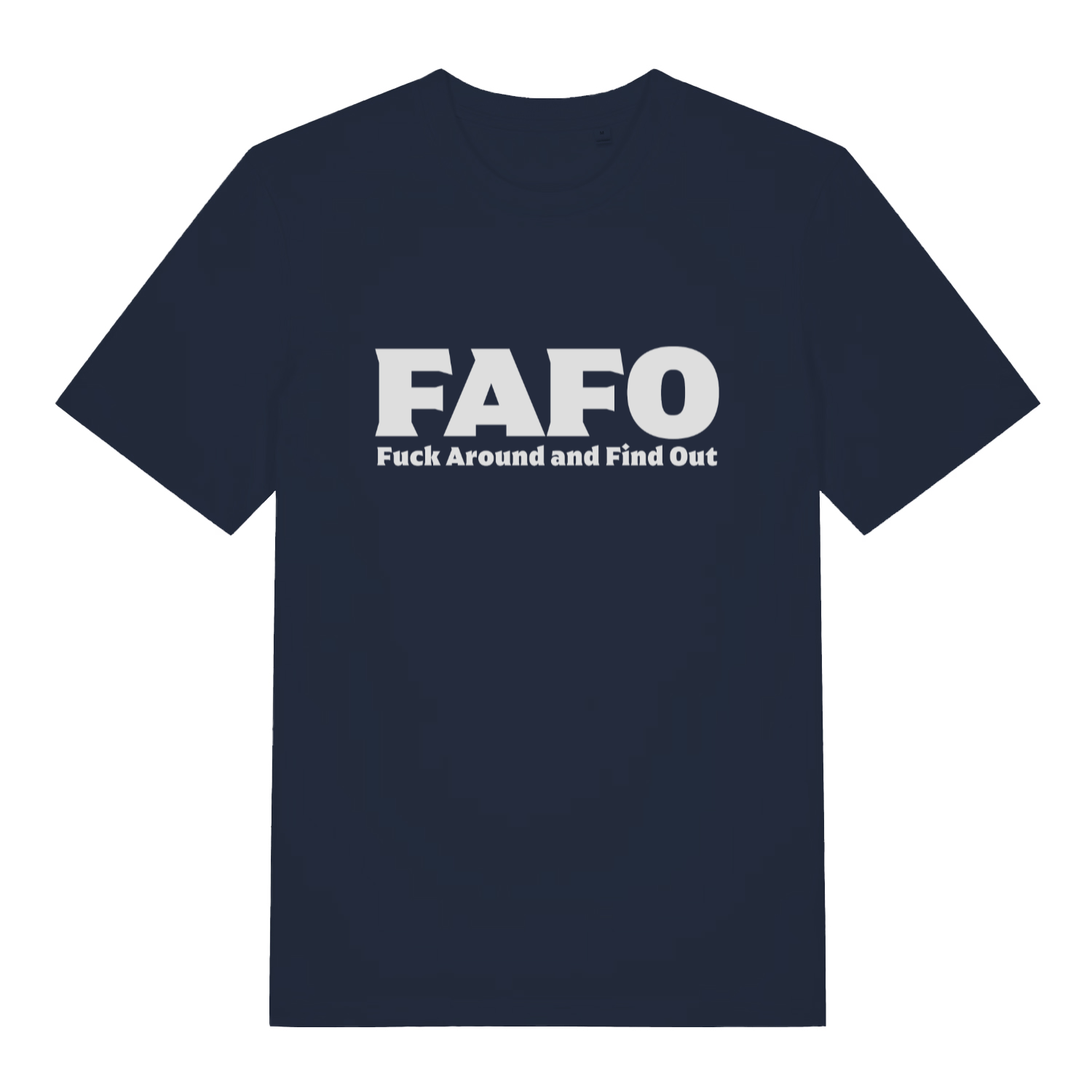 French Navy FAFO T-shirt flat lay showing classic rude FAFO slogan text