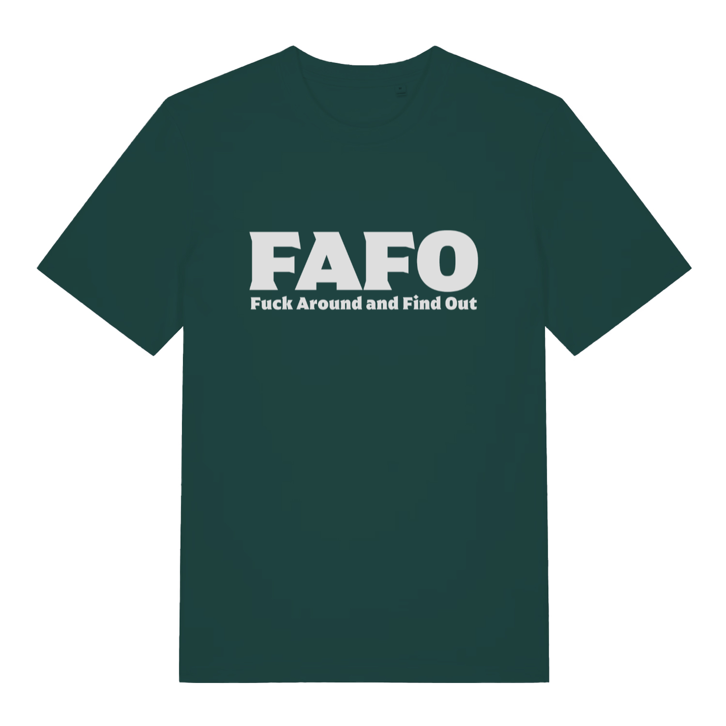 Glazed Green FAFO T-shirt flat lay with clean "FAFO - Fuck Around and Find Out" design