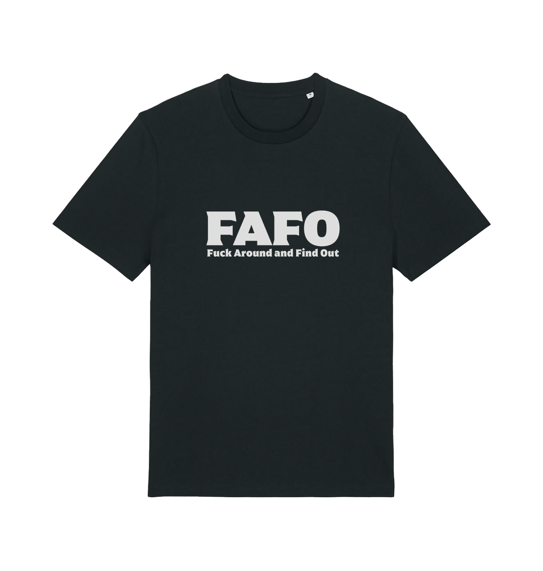 Black gen x t-shirt with 'FAFO Fuck Around and Find Out' slogan