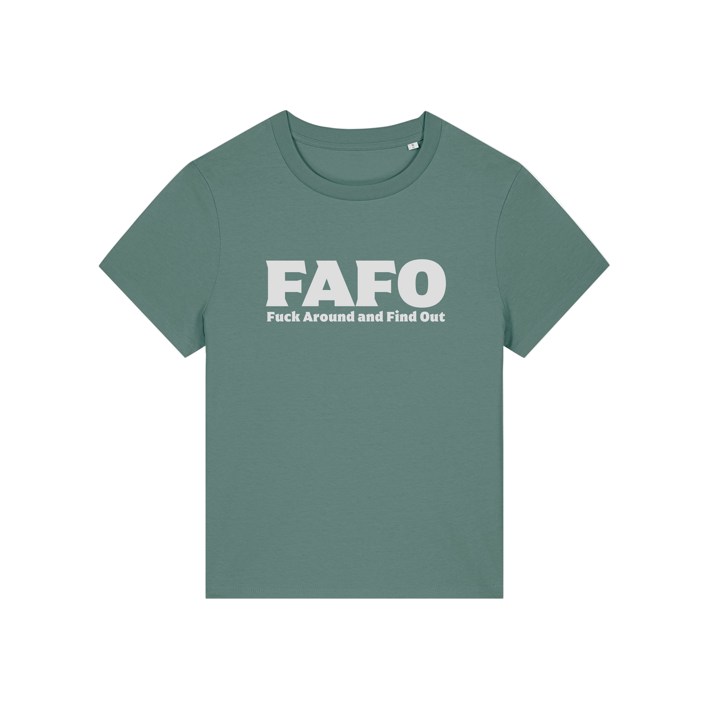 green gen x t-shirt with the slogan 'fafo - fuck around and find out'