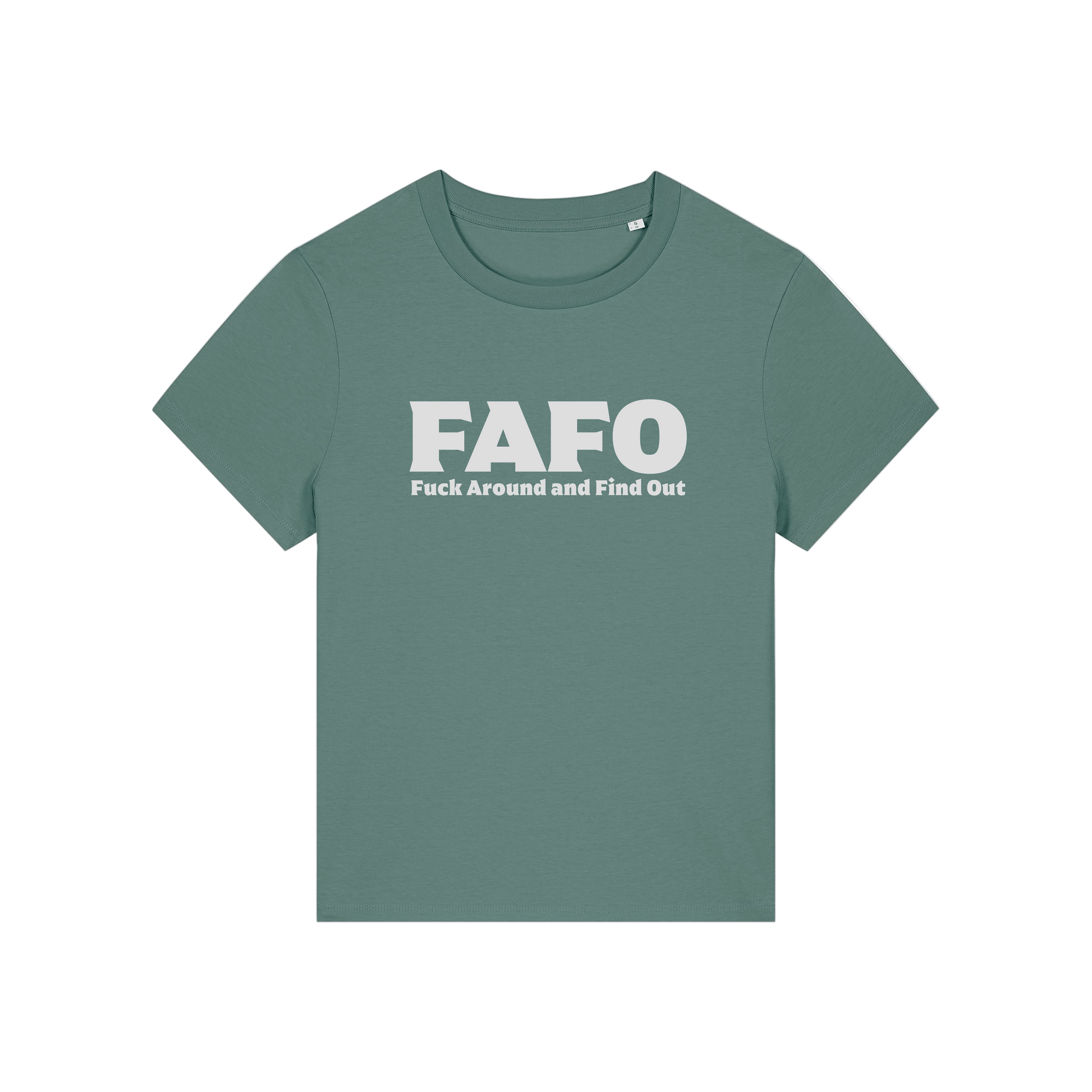 green gen x t-shirt with the slogan 'fafo - fuck around and find out'