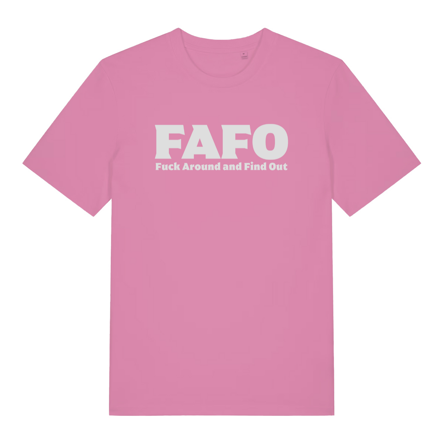 pink women's gen x t-shirt with the slogan 'fafo fuck around and find out'