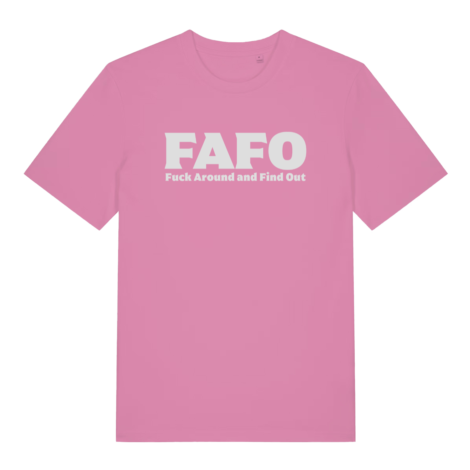 pink women's gen x t-shirt with the slogan 'fafo fuck around and find out'