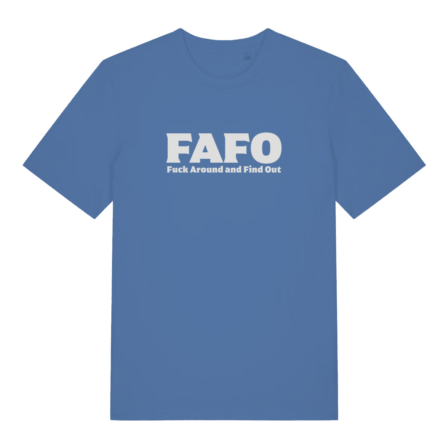 blue gen x t-shirt with the slogan 'fafo fuck around and find out'