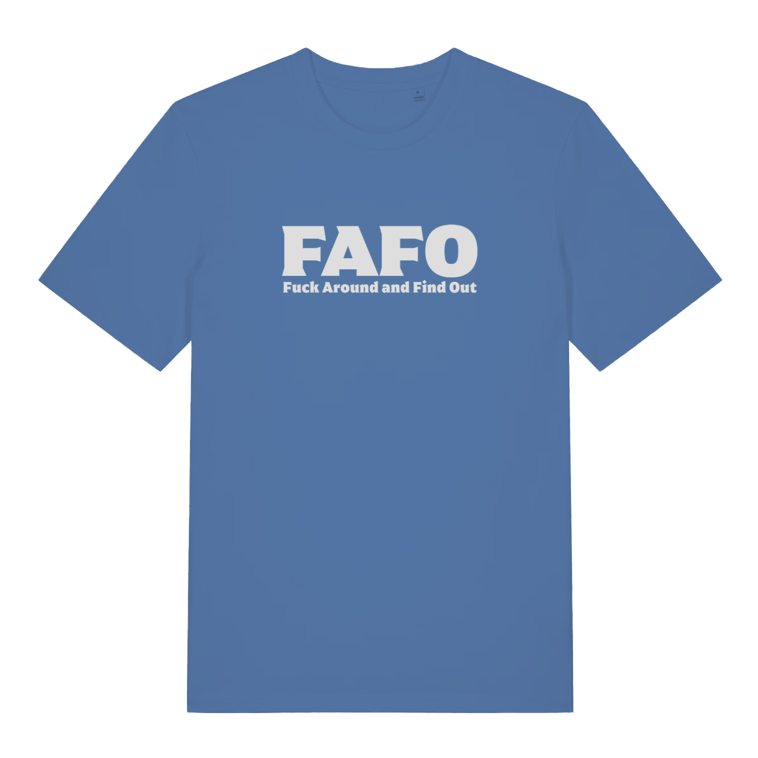 blue gen x t-shirt with the slogan 'fafo fuck around and find out'