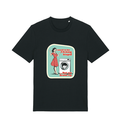Black funny offensive t-shirt with a graphic design featuring a retro housewife stood next to a washing machine and the slogan 'i used to be fucking stupid but we broke up' 