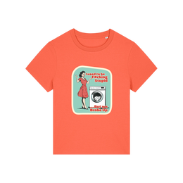 orange funny offensive t-shirt with the graphic of a retro housewife stood next to a washing machine and the slogan 'i used to be fucking stupid .. but we broke up'
