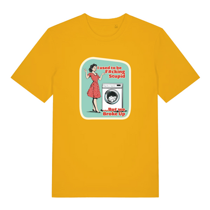 yellow funny graphic t-shirt with a retro 1950's housewife stood next to a washing machine and the slogan 'i used to be fucking stupid but we broke up'