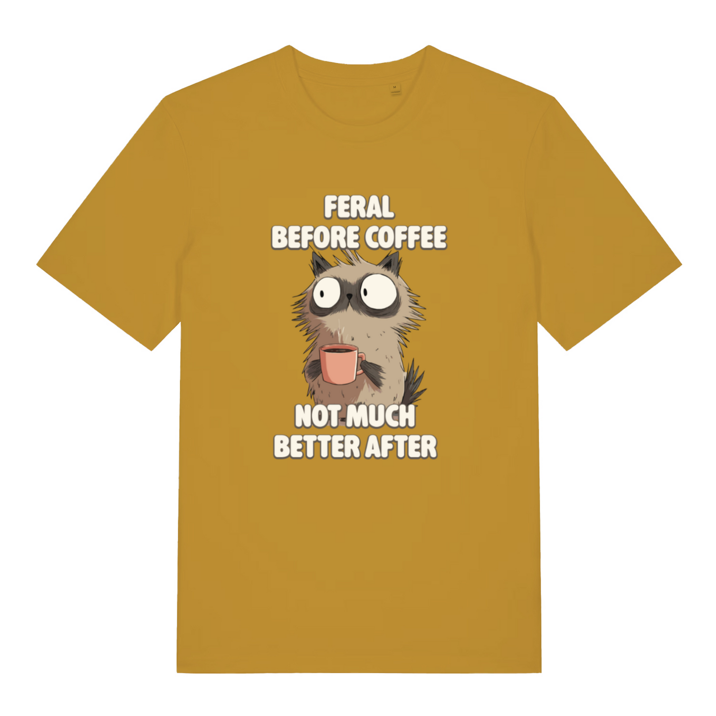 mustard funny animal t-shirt with the graphic of a cat and the slogan 'feral before coffee not much better after'