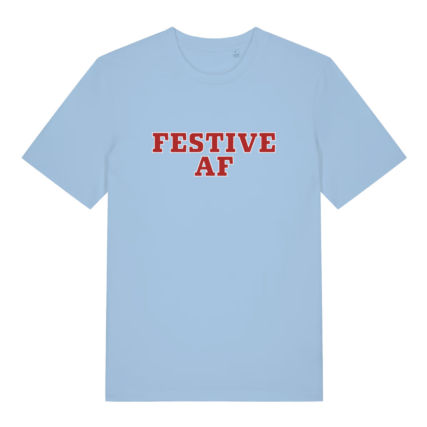 Light Blue Festive AF T-shirt flat lay with bold red "Festive AF" lettering