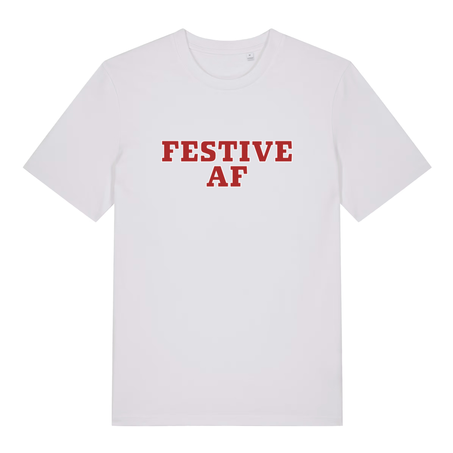 White Festive AF T-shirt flat lay with bold red "Festive AF" text