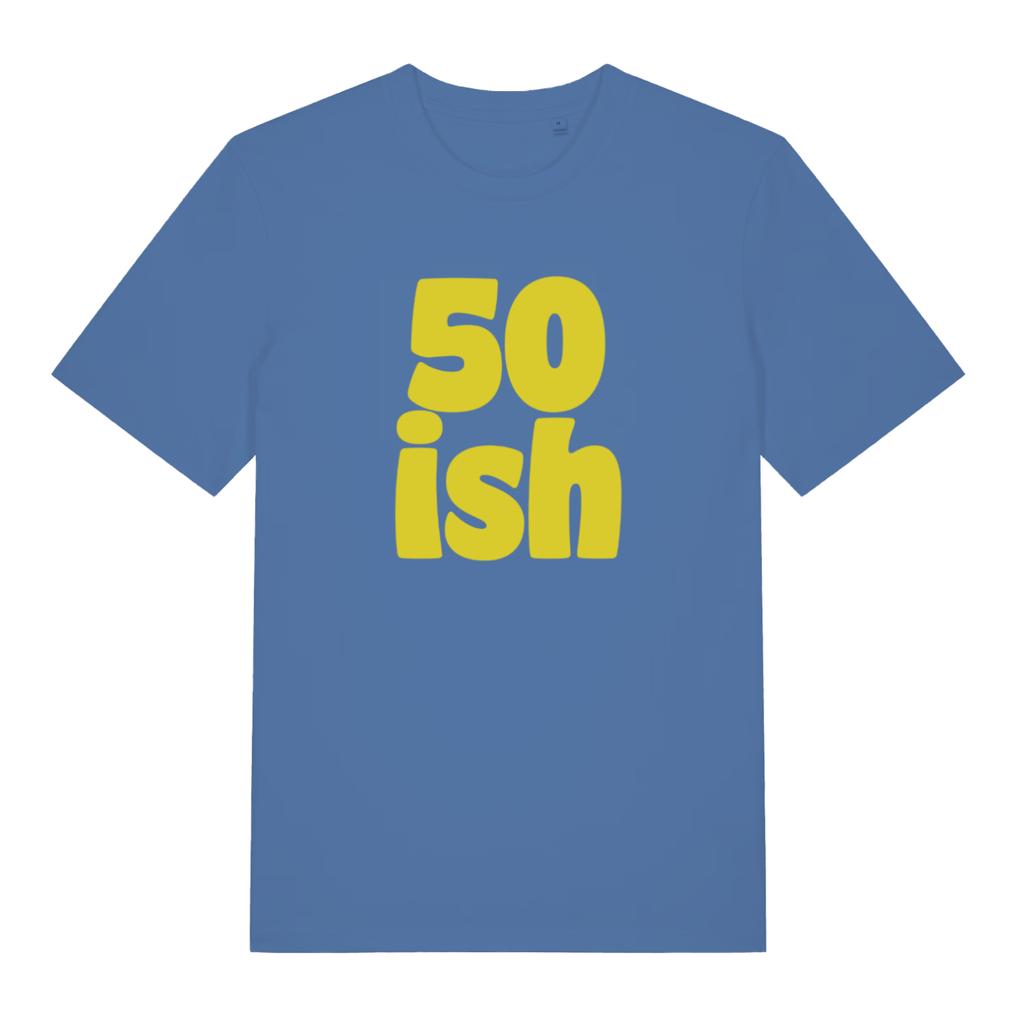 Blue 50 Ish T-shirt flat lay featuring bold yellow "50 ish" text graphic