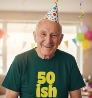 Fifty-ish T-shirt