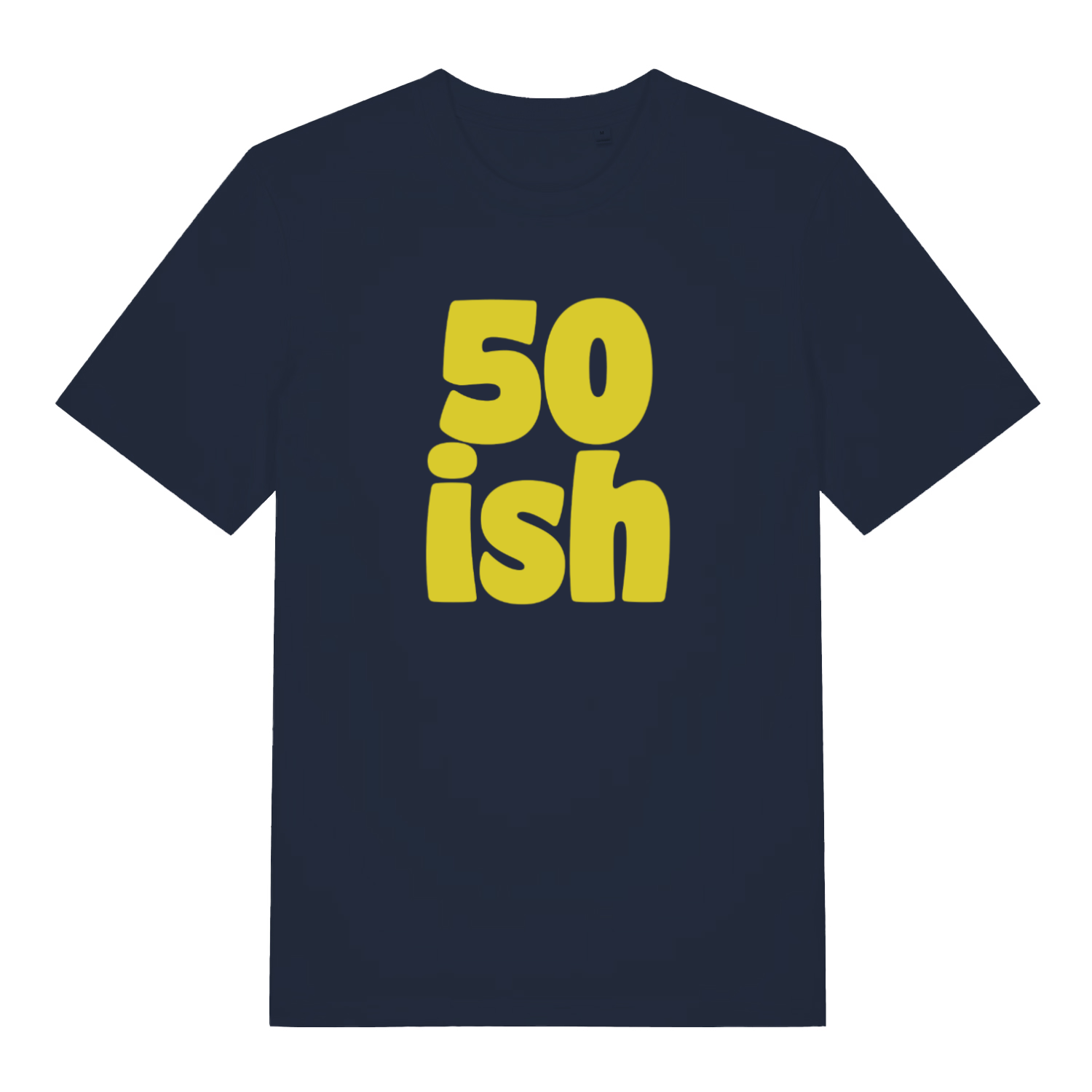 Navy 50 Ish T-shirt flat lay with bright yellow "50 ish" birthday slogan