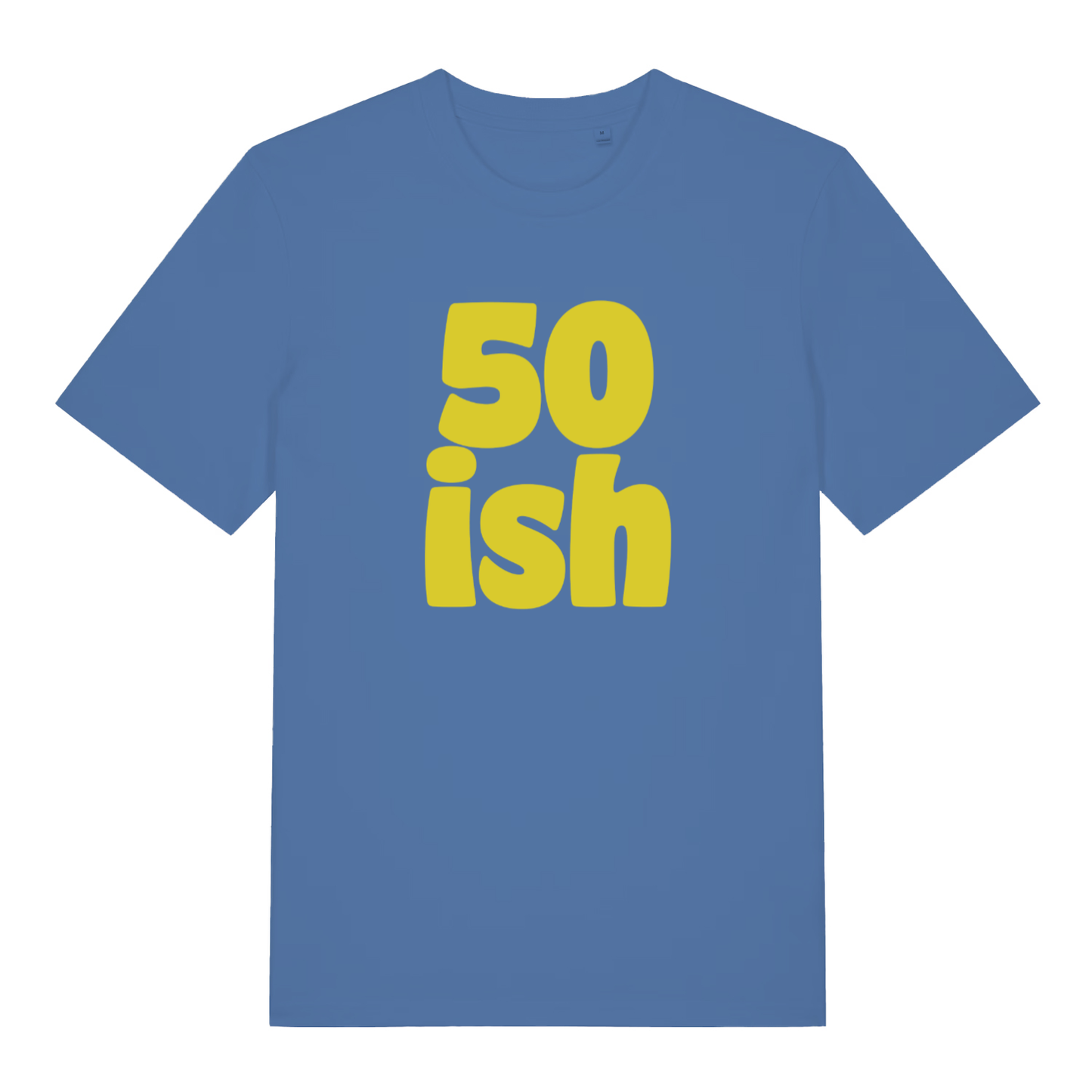 Blue women's 50 Ish T-shirt flat lay featuring bold yellow "50 ish" text graphic