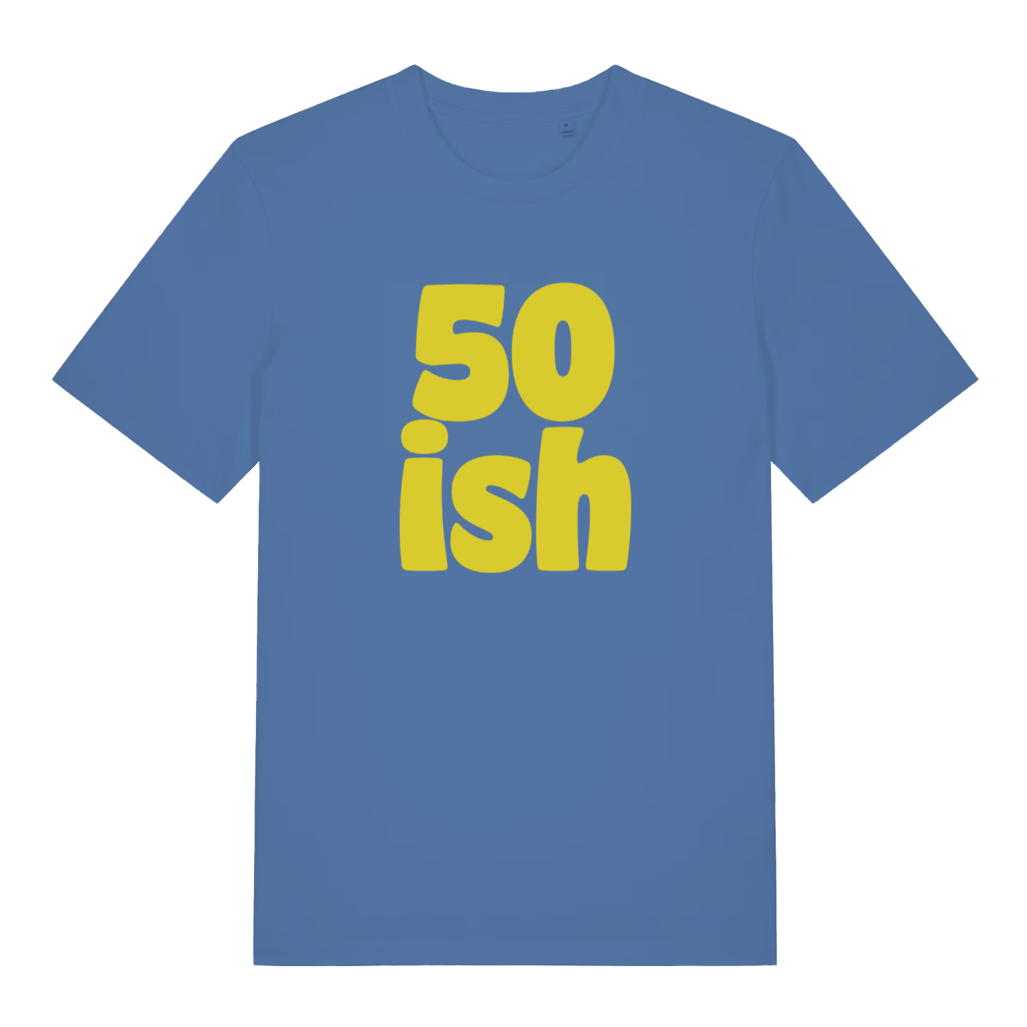 Blue women's 50 Ish T-shirt flat lay featuring bold yellow "50 ish" text graphic