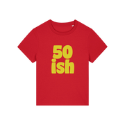 red birthday t-shirt with the slogan '50 ish'