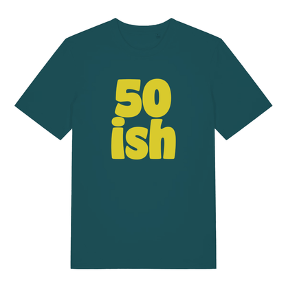 Stargazer women's 50 Ish T-shirt flat lay displaying bold yellow "50 ish" text