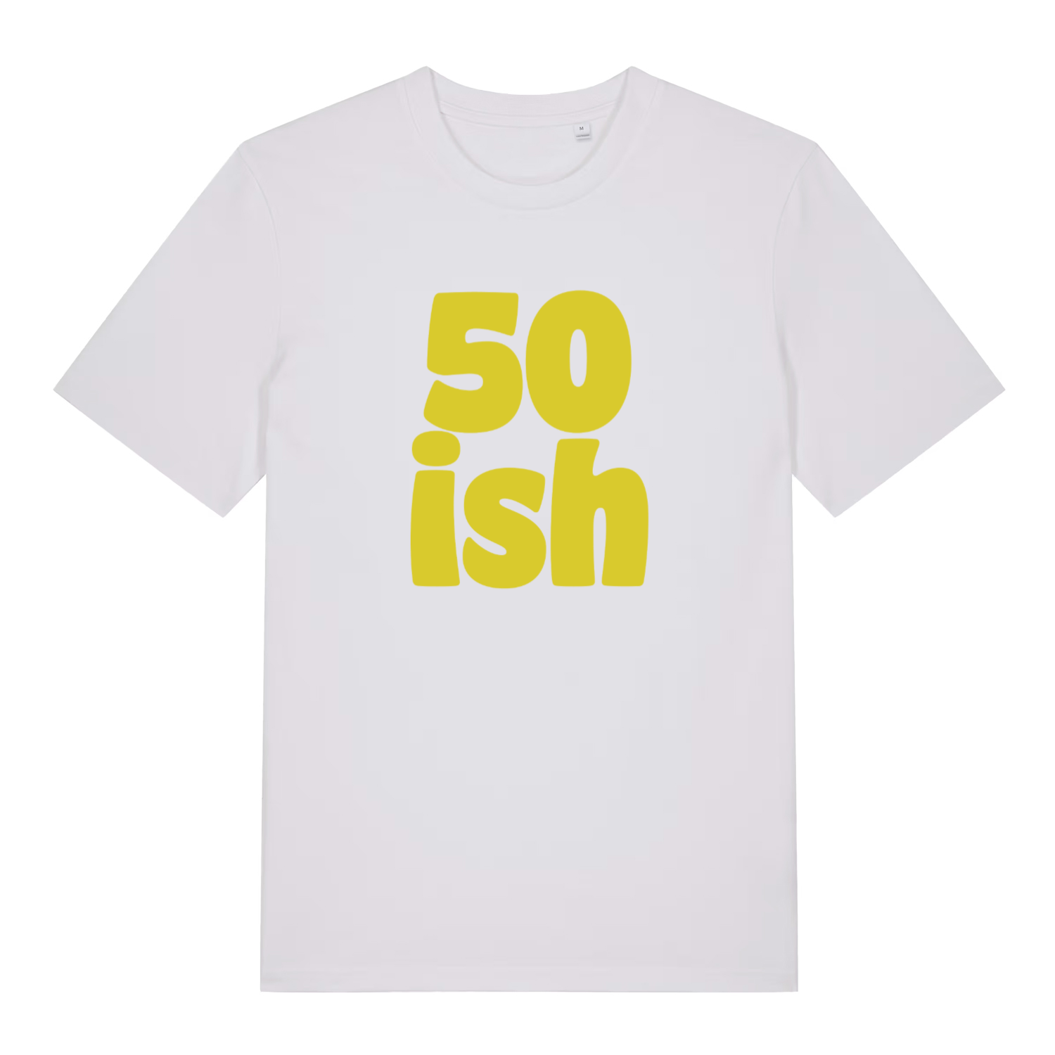 White women's 50 Ish T-shirt flat lay with large yellow "50 ish" slogan