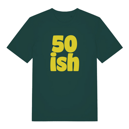 green birthday t-shirt with the slogan '50-ish'
