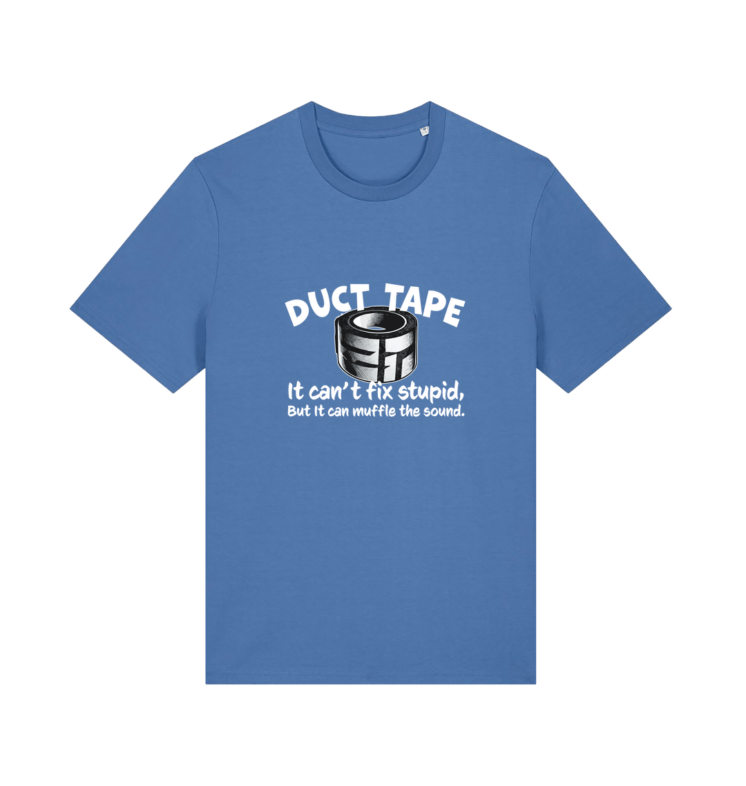 blue offensive t-shirt with a duct tape graphic and the slogan 'duct tape it can't fix stupid but it can muffle the sound'