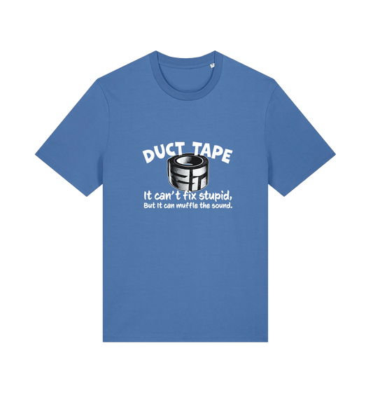 blue offensive t-shirt with a duct tape graphic and the slogan 'duct tape it can't fix stupid but it can muffle the sound'
