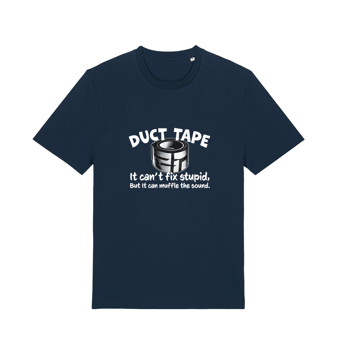 navy offensive t-shirt with a duct tape graphic and the slogan 'duct tape it can't fix stupid but it can muffle the sound'