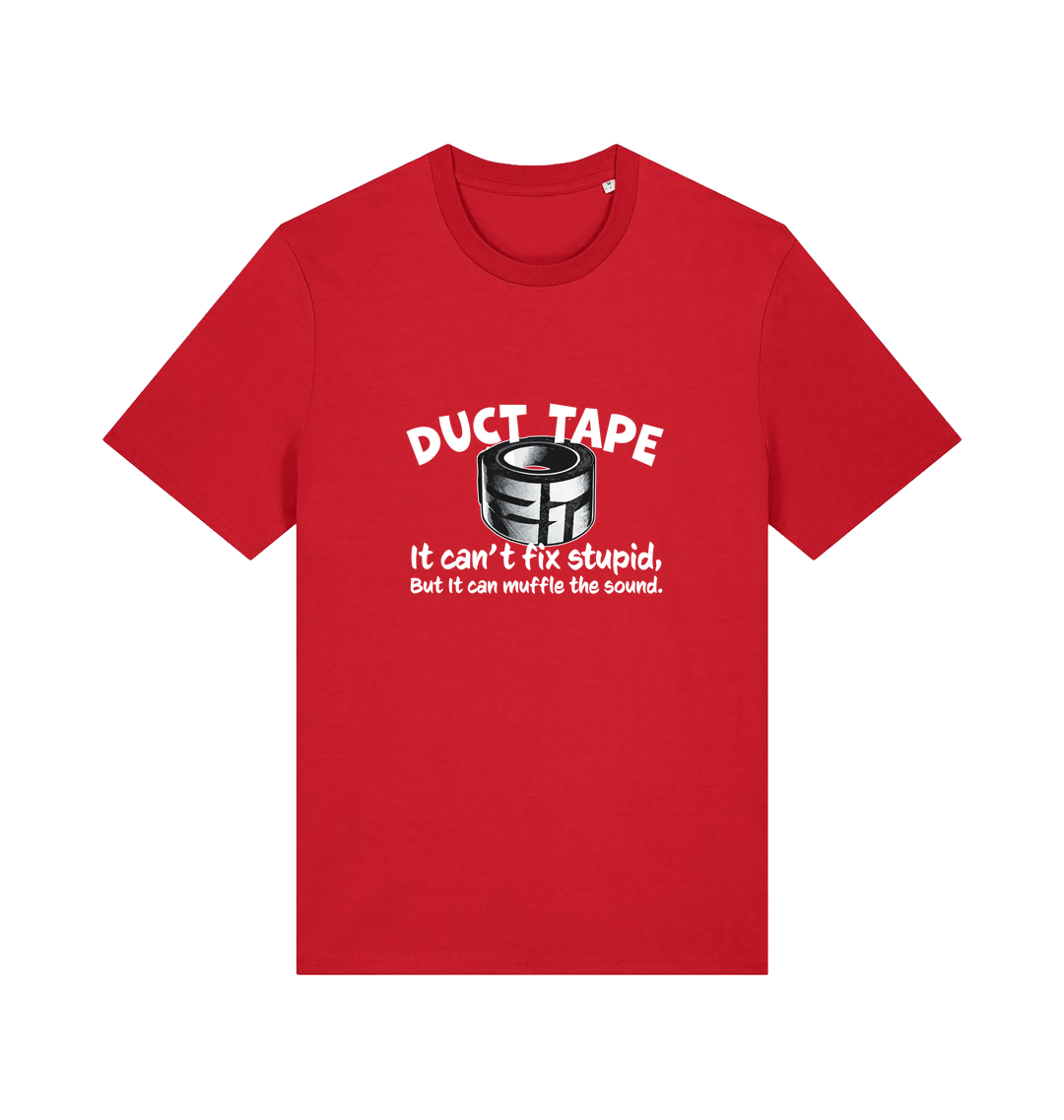 red offensive t-shirt with a duct tape graphic and the slogan 'duct tape it can't fix stupid but it can muffle the sound'