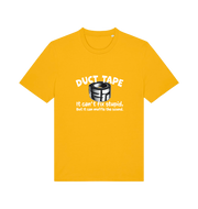 yellow offensive t-shirt with a duct tape graphic and the slogan 'duct tape it can't fix stupid but it can muffle the sound'