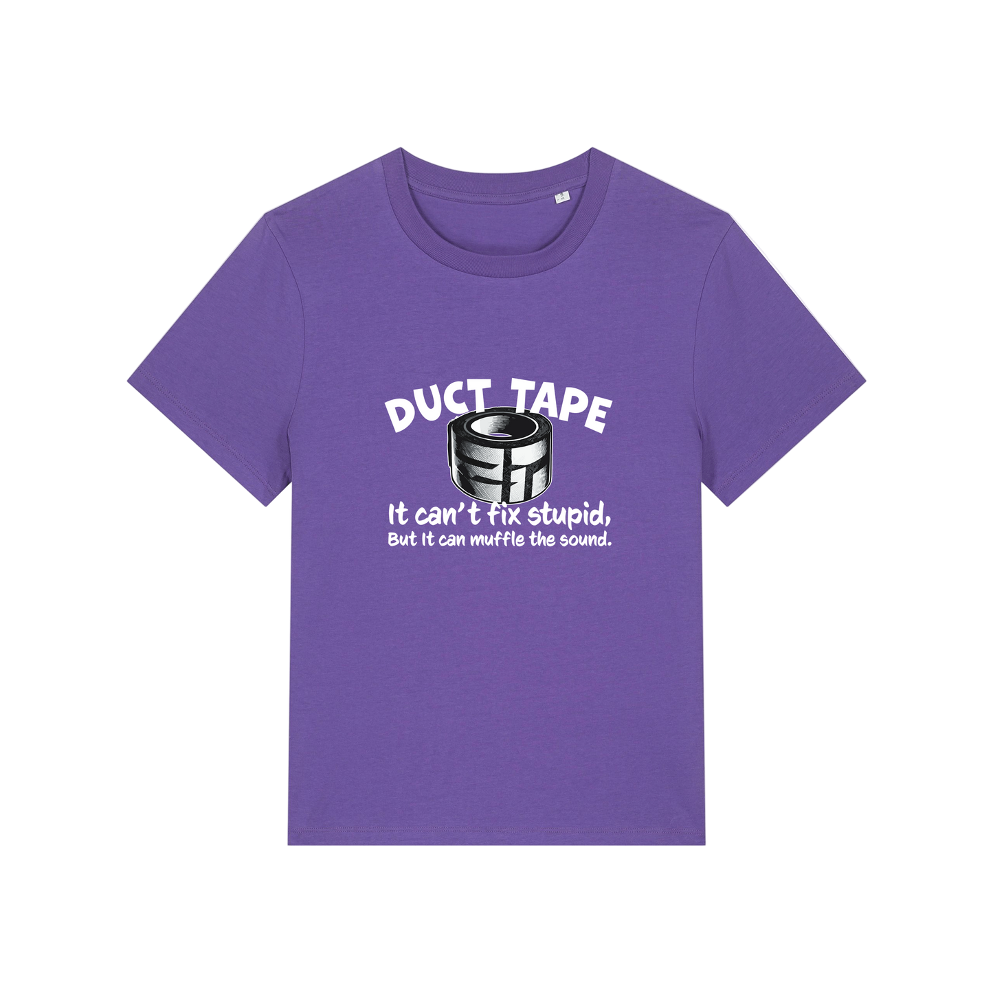 purple funny offensive t-shirt with the graphic of duct tape and the slogan 'duct tape it can't fix stupid but it can muffle the sound'