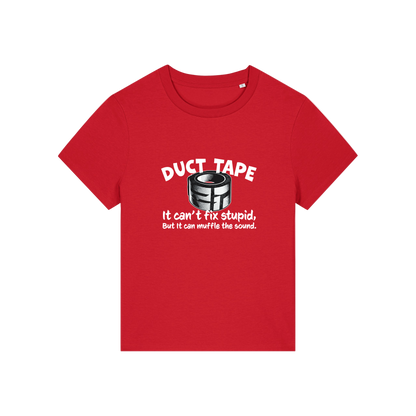 red funny offensive t-shirt with the graphic of duct tape and the slogan 'duct tape it can't fix stupid but it can muffle the sound'