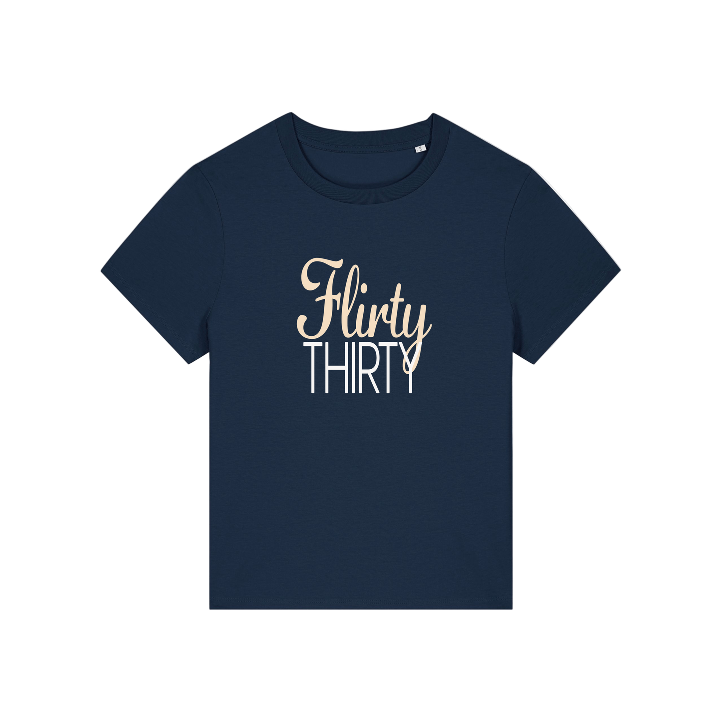 navy slogan t-shirt that reads 'flirty thirty'