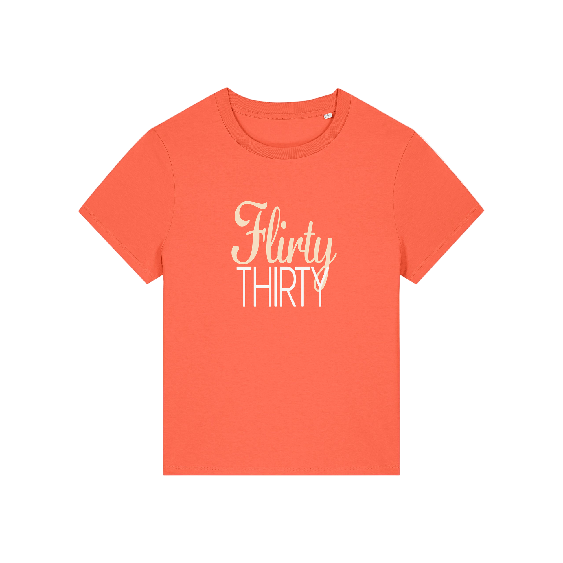 orange slogan t-shirt that reads 'flirty thirty'
