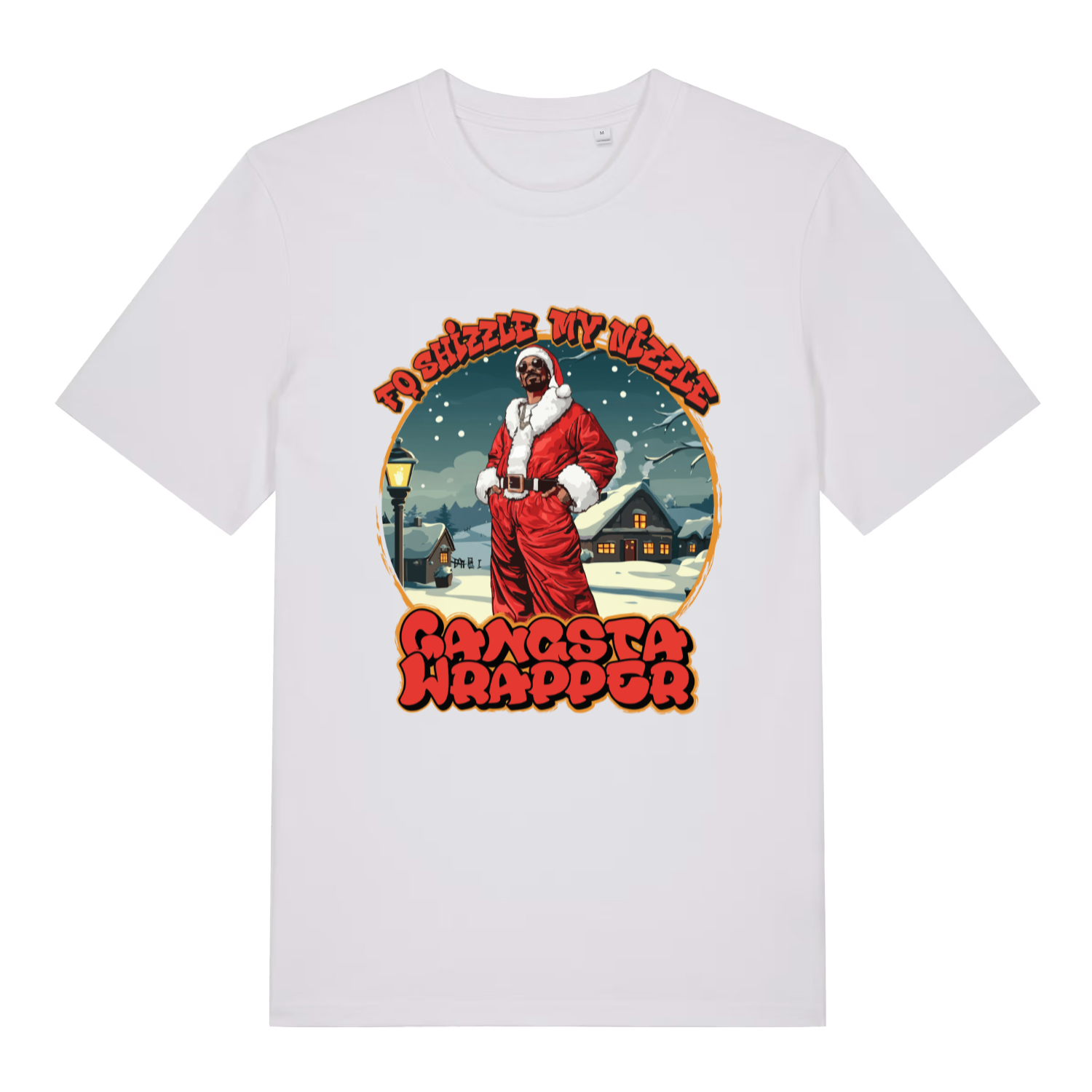 White Fo Shizzle T-shirt flat lay with bold "Fo Shizzle My Nizzle Gangsta Wrapper" Christmas graphic