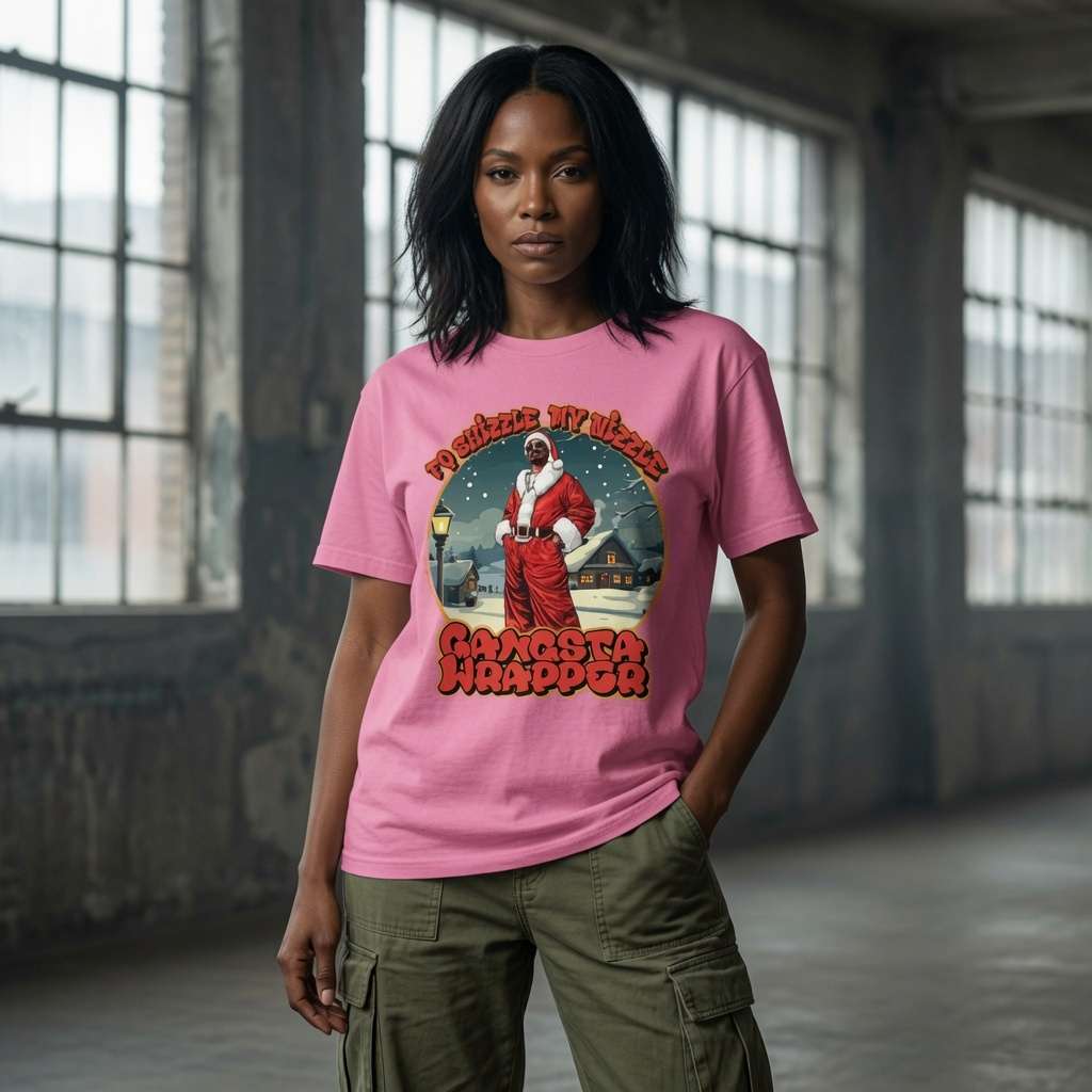 Woman standing with hands in pockets in bubble pink Fo Shizzle My Nizzle Gangsta Wrapper tee, witty unique funny ladies christmas