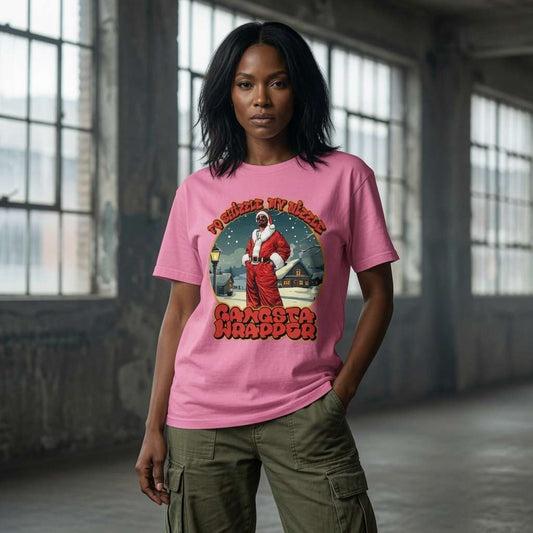 Woman standing with hands in pockets in bubble pink Fo Shizzle My Nizzle Gangsta Wrapper tee, witty unique funny ladies christmas