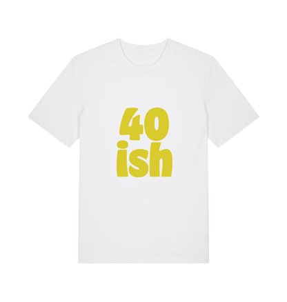 white birthday t-shirt with the slogan '40-ish'