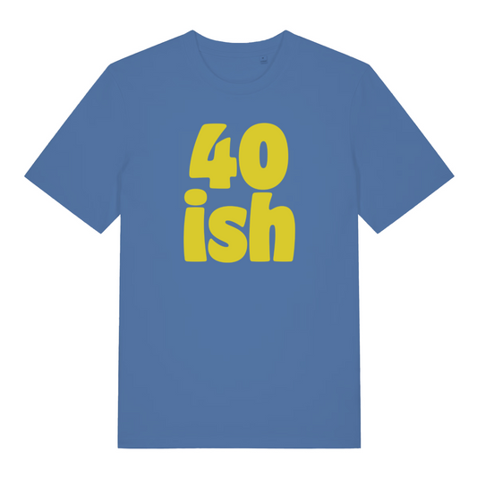 blue women's slogan t-shirt with the text '40 ish'