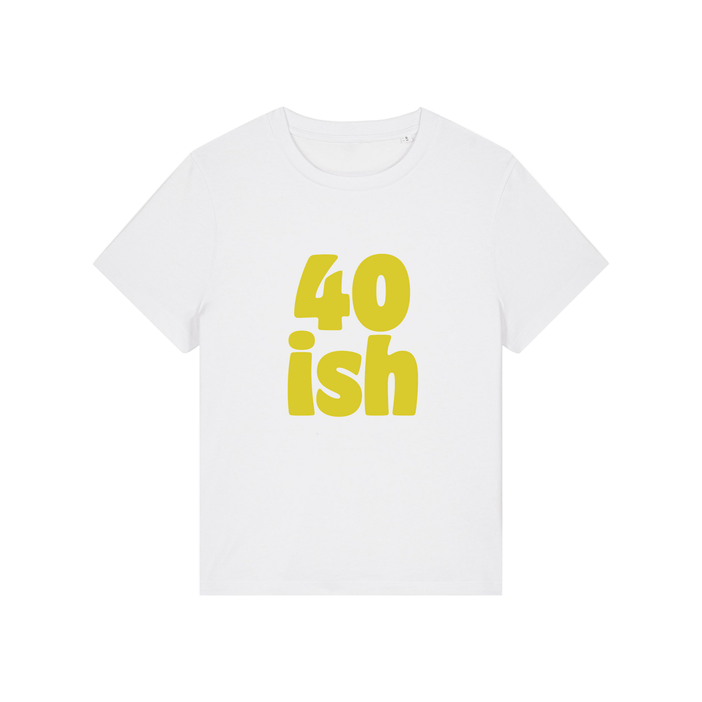 white birthday t-shirt with the slogan '40 ish'