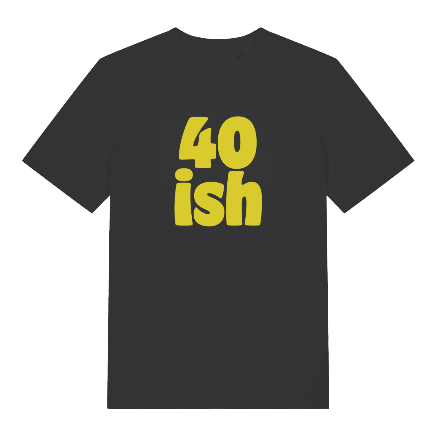 black birthday t-shirt with the slogan '40 ish'