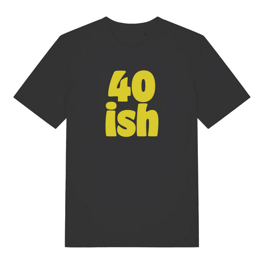 black birthday t-shirt with the slogan '40 ish'